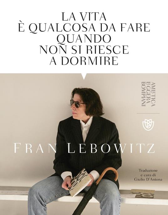 La vita è qualcosa da fare quando non si riesce a dormire - Fran Lebowitz - copertina