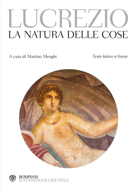 La natura delle cose. Testo latino a fronte - Tito Lucrezio Caro - copertina