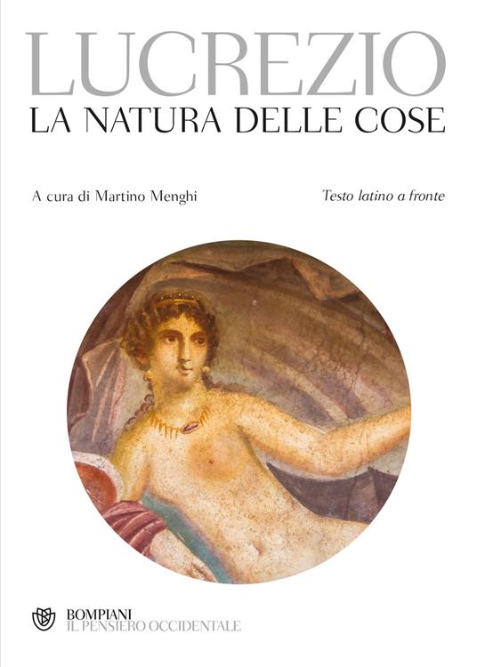 La natura delle cose. Testo latino a fronte - Tito Lucrezio Caro - copertina