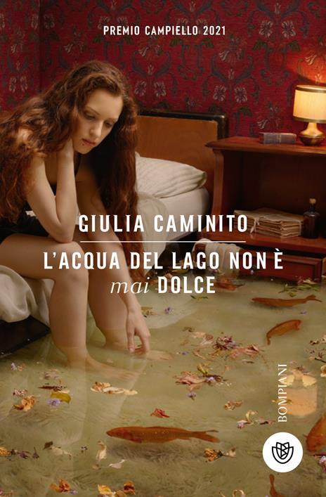 L'acqua del lago non è mai dolce - Giulia Caminito - copertina
