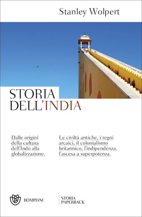 Storia dell'India. Dalle origini della cultura dell'Indo alla storia di oggi. Nuova ediz. - Stanley Wolpert - copertina