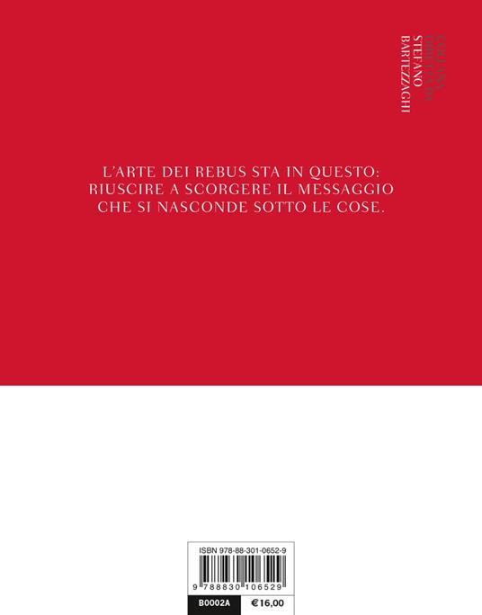 L'ora desiata vola. Guida al mondo dei rebus per solutori (ancora) poco abili - Pietro Ichino - 3