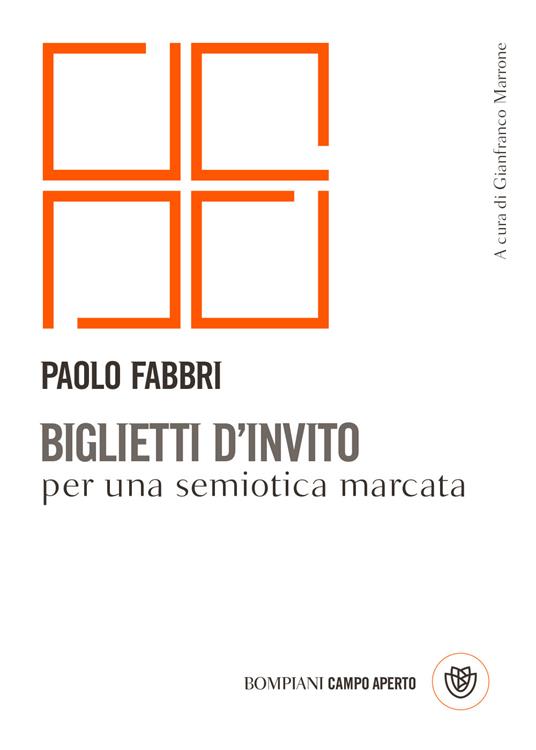 Biglietti d'invito per una semiotica marcata - Paolo Fabbri - copertina
