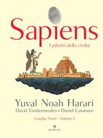 Sapiens. I pilastri della civiltà