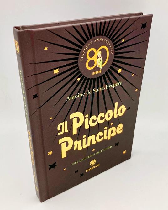 Il Piccolo Principe. Ediz. anniversario 80 anni - Antoine de Saint-Exupéry - 2