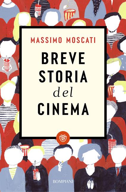 Breve storia del cinema - Massimo Moscati - copertina