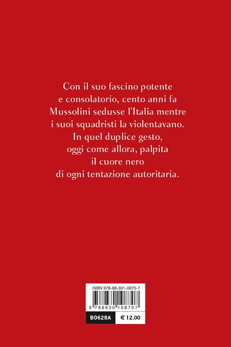 Fascismo e populismo. Mussolini oggi - Antonio Scurati - 3