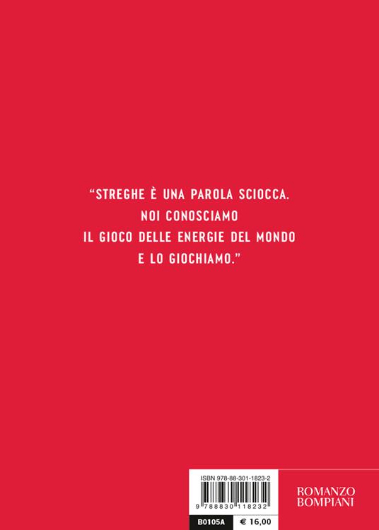 Le streghe non esistono - Luca Scarlini - 3