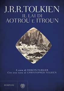 Libro Il lai di Aoutrou e Itroun John R. R. Tolkien