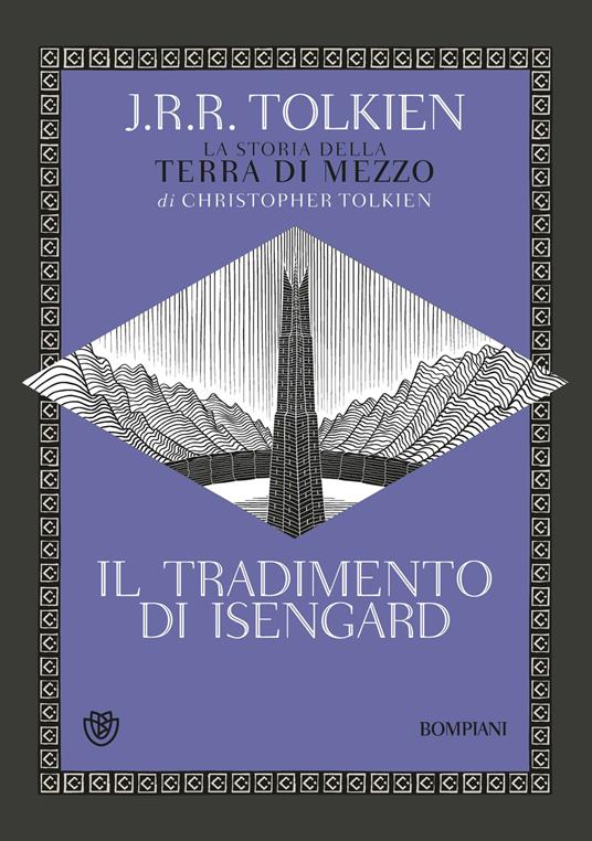 Il tradimento di Isengard. La storia della Terra di Mezzo - John R. R. Tolkien - copertina
