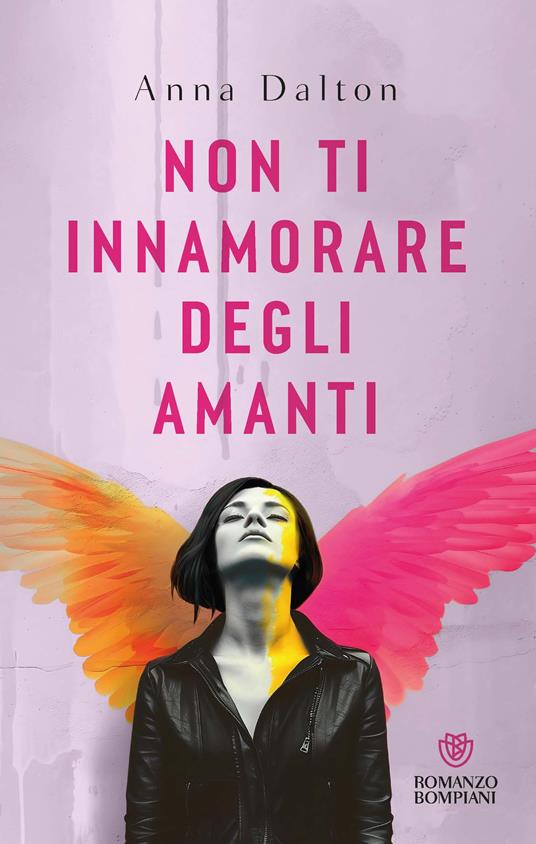 Non ti innamorare degli amanti - Anna Dalton - copertina