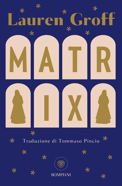 Matrix - Lauren Groff - copertina