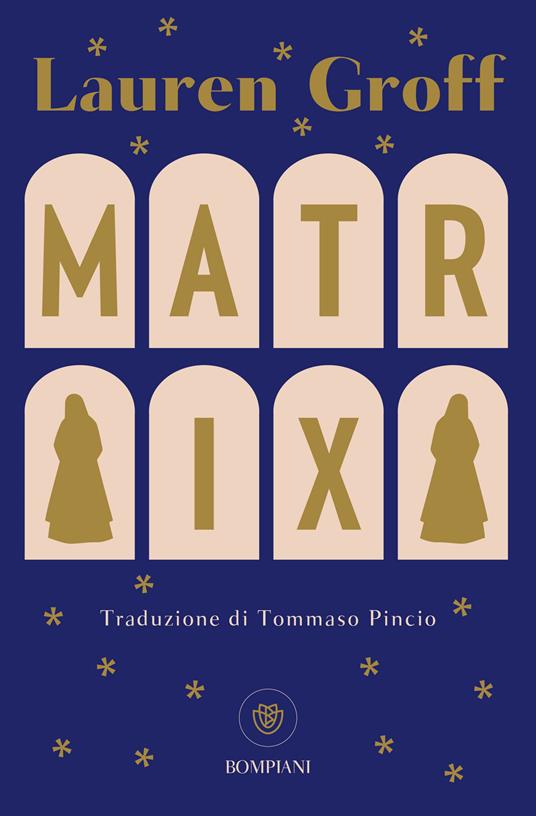 Matrix - Lauren Groff - copertina
