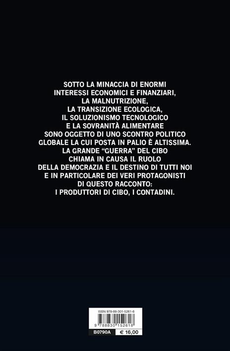 Il cibo a pezzi. La guerra nel piatto - Vincenzo Gesmundo,Roberto Weber,Felice Adinolfi - 3