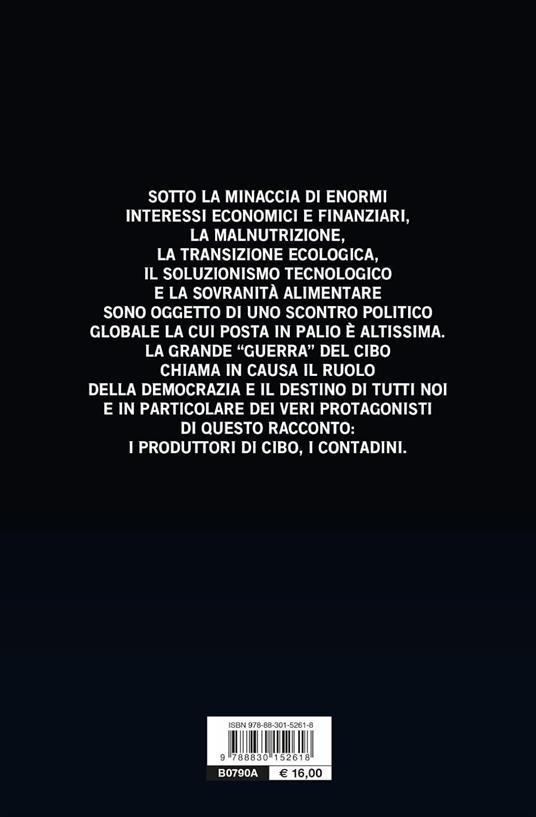 Il cibo a pezzi. La guerra nel piatto - Vincenzo Gesmundo,Roberto Weber,Felice Adinolfi - 3