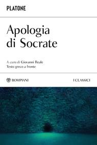 Apologia di Socrate. Testo greco a fronte. Ediz. bilingue