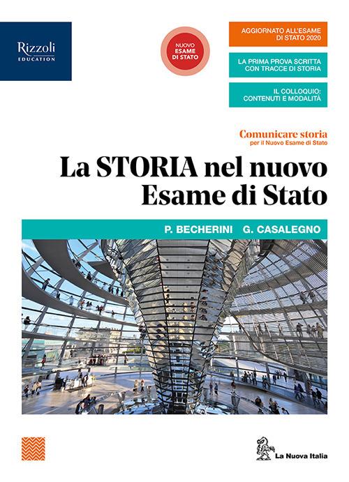 Comunicare storia per il nuovo esame di Stato. Per il triennio delle Scuole superiori. Con e-book. Con espansione online. Vol. 3 - Antonio Brancati,Trebi Pagliarani - copertina