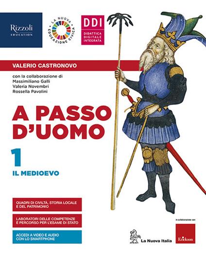 A passo d'uomo. Con Educazione civica. Per la Scuola media. Con e-book. Con espansione online. Vol. 1 - Valerio Castronovo - copertina