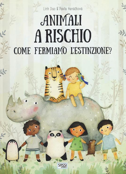 Animali a rischio. Come fermiamo l'estinzione? Ediz. a colori - Pavla Hanácková,Linh Dao - copertina