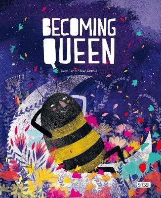 Becoming queen. Ediz. a colori - Ester Tomè - copertina
