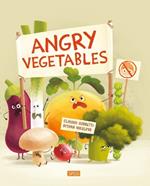 Angry vegetables. The factory of useless things. Ediz. a colori