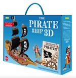 The Legendary Adventures of Pirates. 3D Pirate Ship. Ediz. a colori. Con Giocattolo