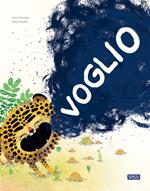 Voglio. Ediz. a colori