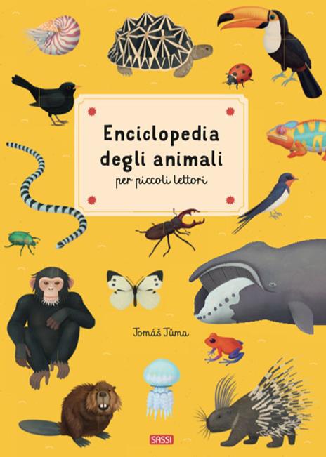 Enciclopedia degli animali per piccoli lettori. Nuova ediz. - Tomás Tuma - copertina