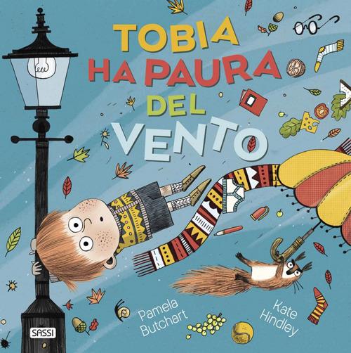 Tobia ha paura del vento. Ediz. a colori - Pamela Butchart - copertina