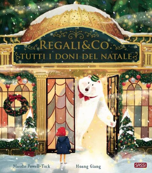 Regali & co. Tutti i doni del Natale. Ediz. a colori - Maudie Powell-Tuck,Hoang Giang - copertina