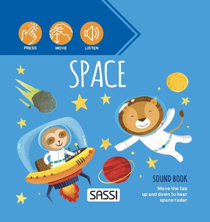 Space. Sound book. Ediz. a colori - Ester Tomè - copertina