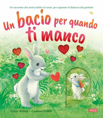 Un bacio per quando ti manco. Ediz. a colori - Poppy Bishop - copertina