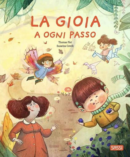 La gioia a ogni passo. Ediz. a colori - Thomas Piet - copertina
