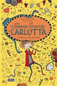 Libro La biscia che striscia. Le (stra)ordinarie (dis)avventure di Carlotta Alice Pantermüller