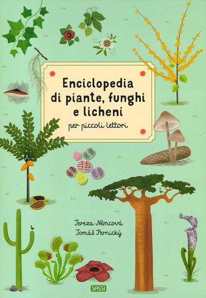 Enciclopedia di piante, funghi e licheni per piccoli lettori. Nuova ediz. - Tereza Nêmcová - copertina