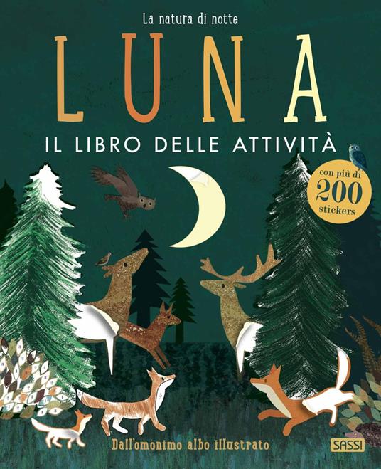 Luna. Il libro delle attività. Con adesivi. Ediz. a colori - copertina