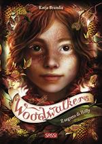 Il segreto di Holly. Woodwalkers. Vol. 3