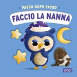 Passo dopo passo. Board books. Ediz. a colori