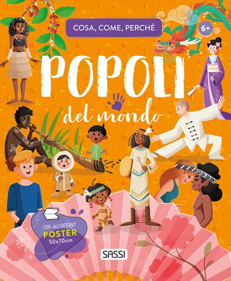 Popoli del mondo. Cosa, come, perché. Ediz. a colori. Con Poster - Ester Tomè - copertina