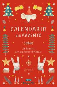 Libro Calendario dell'avvento. 24 libretti per aspettare il Natale. Ediz. illustrata Alice Pasinetti