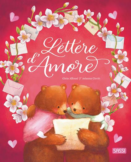 Lettere d'amore. Ediz. a colori - Gioia Alfonsi - copertina