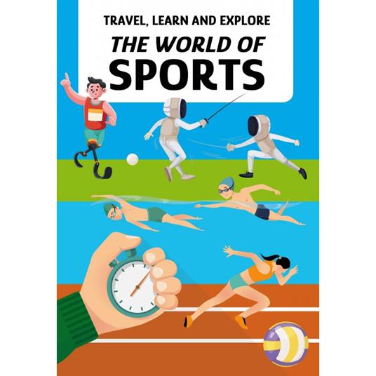 The world of sports. Travel, learn and explore. Ediz. a colori. Con oval puzzle. Con 16 special figures. Con Poster - 2