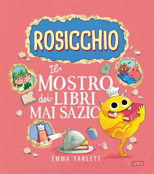 Il Rosicchio. Il mostro dei libri mai sazio. Ediz. a colori - Emma Yarlett - copertina