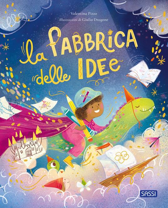 La fabbrica delle idee. Ediz. a colori - Valentina Pizzo - copertina