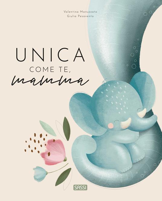 Unica come te, mamma - Giulia Pesavento - copertina