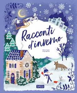 Libro Racconti d'inverno. Ediz. a colori Olivier Dupin