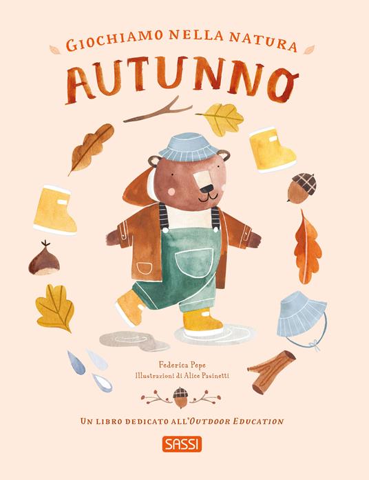 Giochiamo nella natura. Autunno. Ediz. a colori - Federica Pepe - copertina