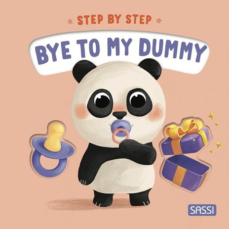 Bye to my dummy. Step by step. Ediz. a colori - Giulia Pesavento - copertina