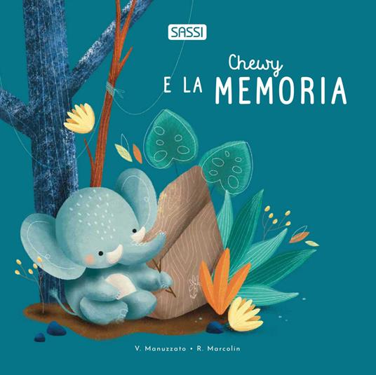 Chewy e la memoria. Ediz. illustrata - Roberta Marcolin - copertina