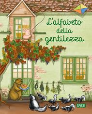 L'alfabeto della gentilezza. Ediz. a colori